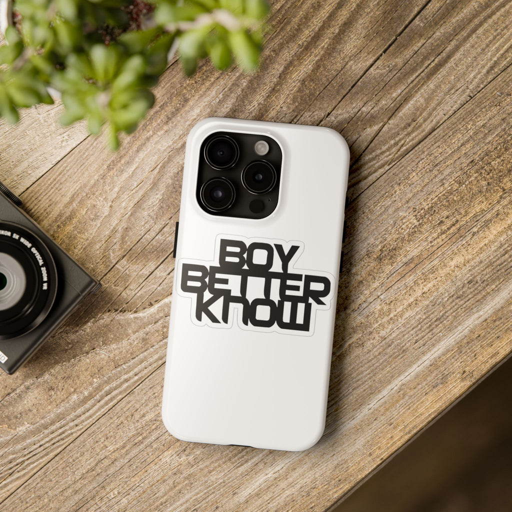 Boy Better Know Tough Phone Case — Bold Black Logo Protective Cover