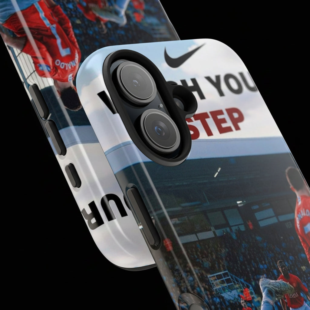 CR7 "Watch Your Step" Phone Case