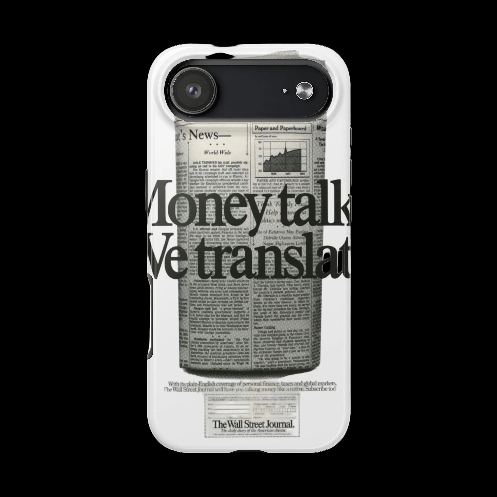 WSJ 'Money Talks, We Translate' Phone Case