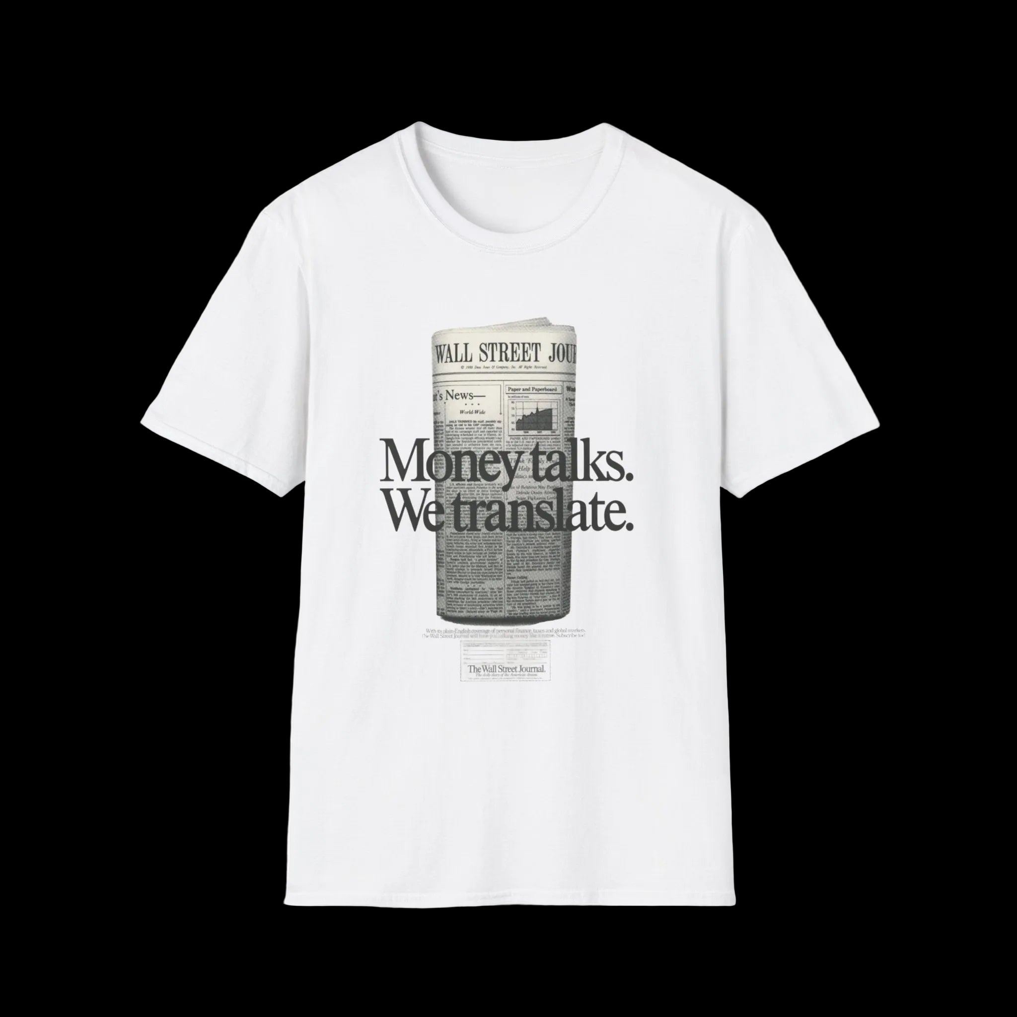 "Money talks. We translate." Newspaper Graphic Tee