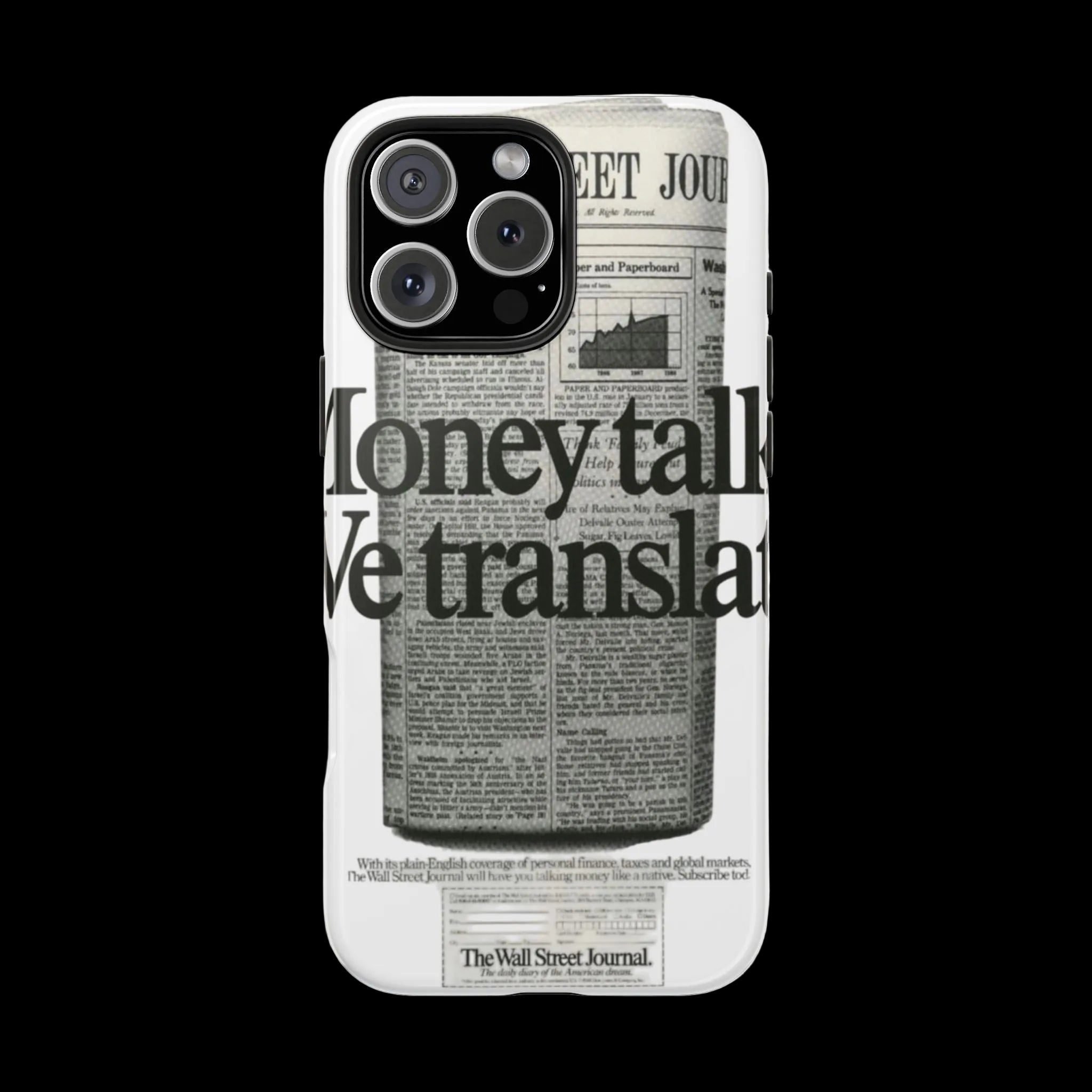 WSJ 'Money Talks, We Translate' Phone Case