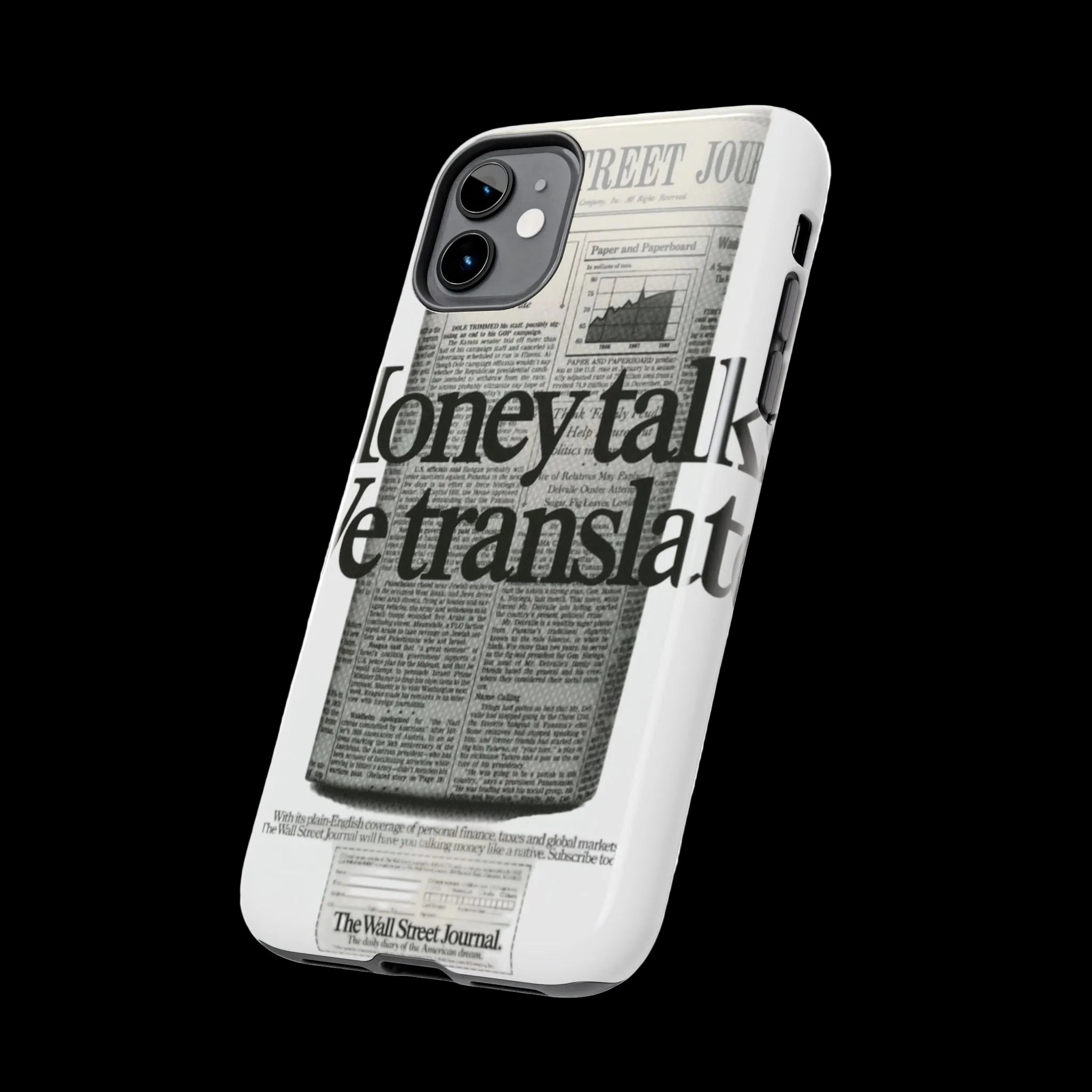 WSJ 'Money Talks, We Translate' Phone Case