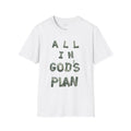 All In God’s Plan T‑Shirt