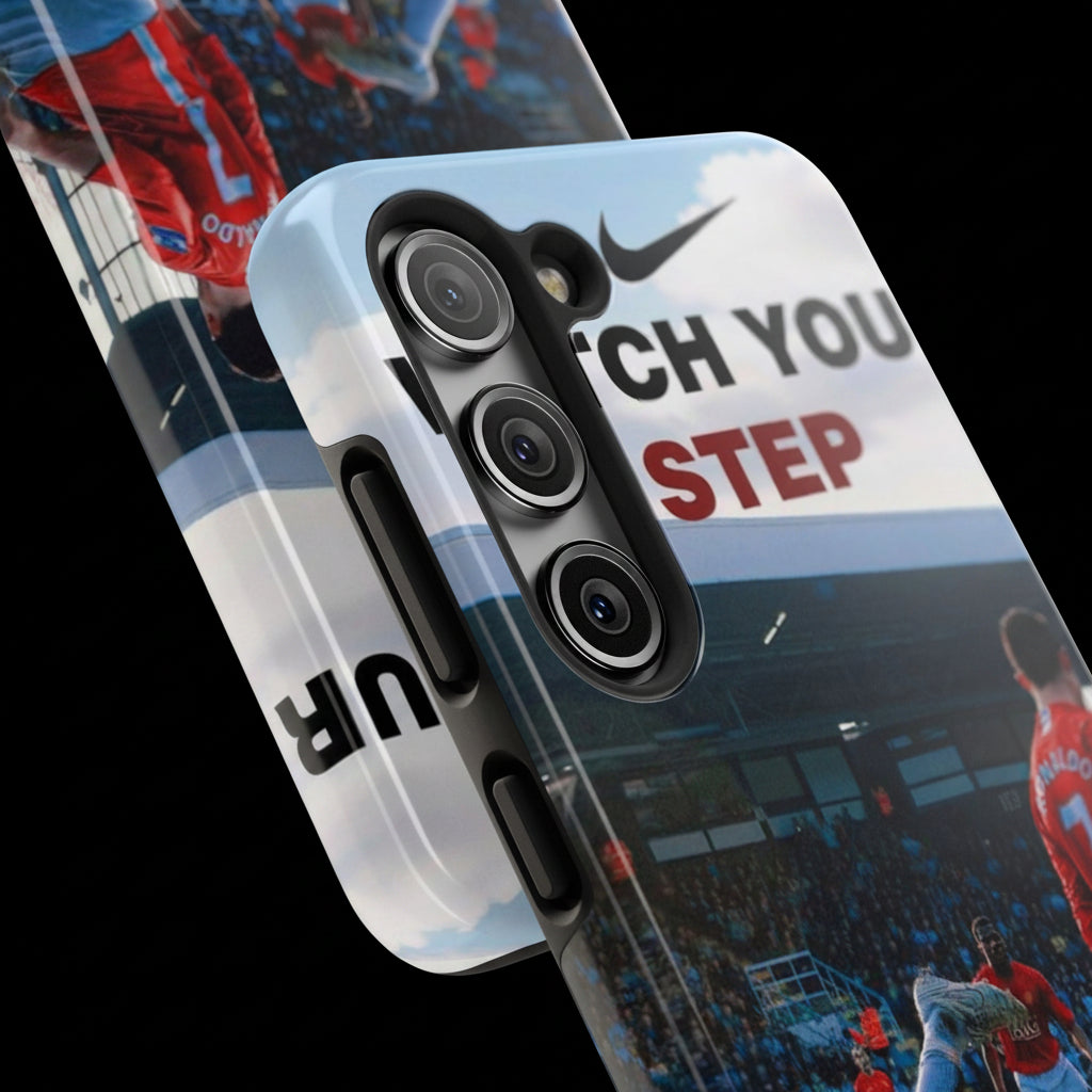 CR7 "Watch Your Step" Phone Case
